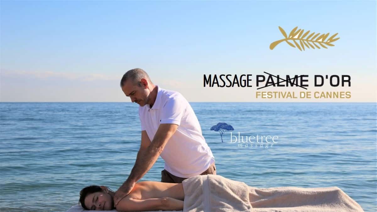 Book A Massage During The Cannes Film Festival Blue Tree Massage